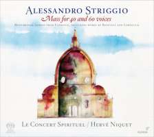 Striggio: Mass for 40 and 60 voices / Benevoli / Corteccia